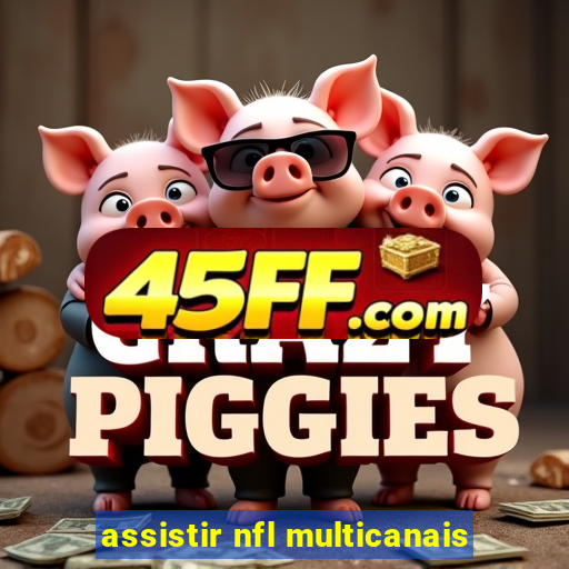 assistir nfl multicanais